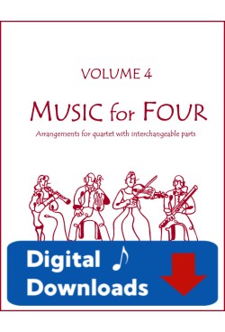 Music for Four - Volume 4 - Create Your Own Set of Parts - Digital Download